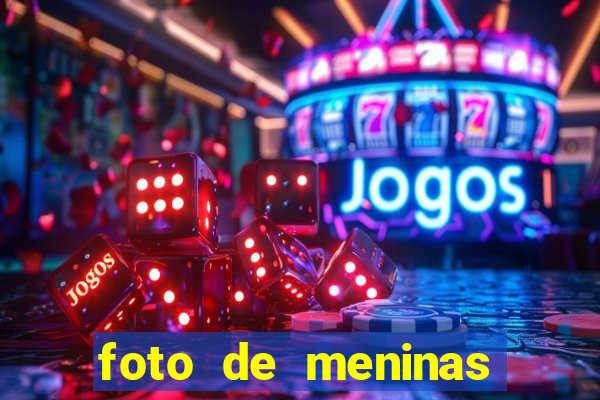 foto de meninas bonitas sem mostrar o rosto